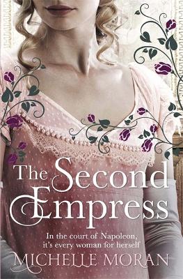 The Second Empress by Michelle Moran