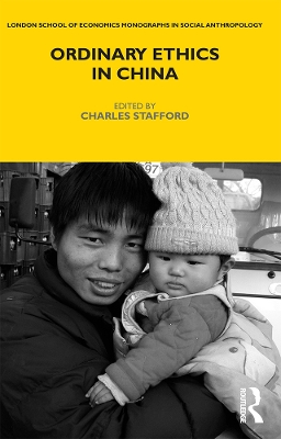 Ordinary Ethics in China by Charles Stafford