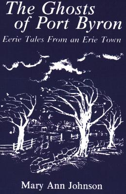 Ghosts of Port Byron book