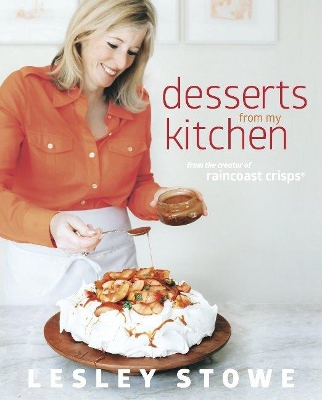 Desserts from My Kitchen: From the Creator of Raincost Crisps book