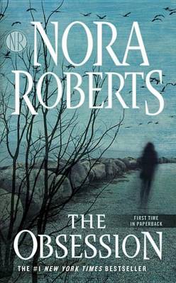 The The Obsession by Nora Roberts