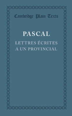 Lettres écrites a un provincial: (I, IV, V, XIII) by Blaise Pascal