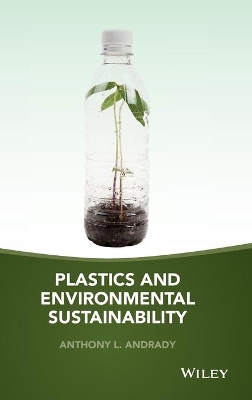 Plastics and Environmental Sustainability book