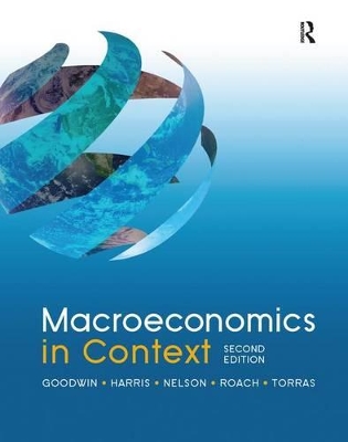 Macroeconomics in Context by Neva Goodwin