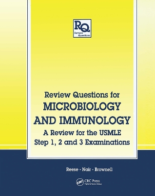 Review Questions for Microbiology and Immunology by A.C. Reese