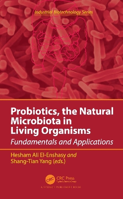 Probiotics, the Natural Microbiota in Living Organisms: Fundamentals and Applications book