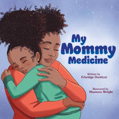 My Mommy Medicine book