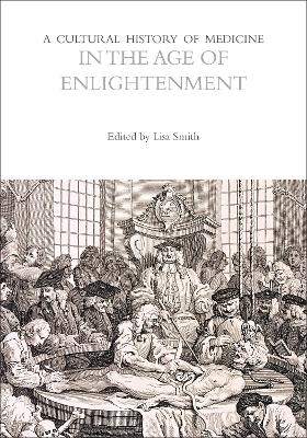 A Cultural History of Medicine in the Age of Enlightenment book