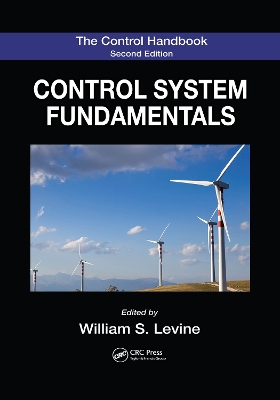 The Control Handbook: Control System Fundamentals, Second Edition by William S. Levine
