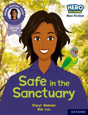 Hero Academy Non-fiction: Oxford Reading Level 9, Book Band Gold: Safe in the Sanctuary book