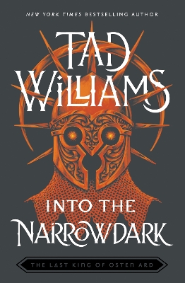 Into the Narrowdark: Book Three of The Last King of Osten Ard book