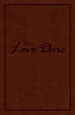 The The Love Dare, LeatherTouch by Alex Kendrick