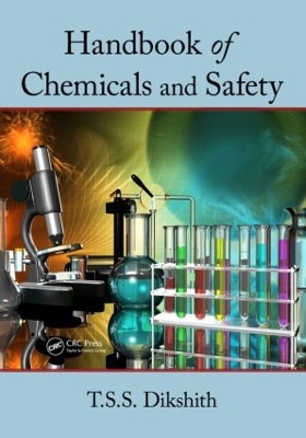 Handbook of Chemicals and Safety by T.S.S. Dikshith