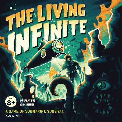 The Living Infinite: A Game of Submarine Survival book