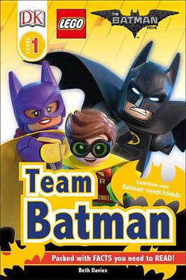 DK Readers L1: The Lego(r) Batman Movie Team Batman book
