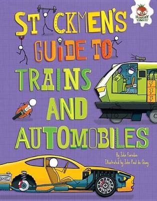 Stickmen's Guide to Trains and Automobiles by John Farndon
