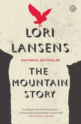 The Mountain Story by Lori Lansens