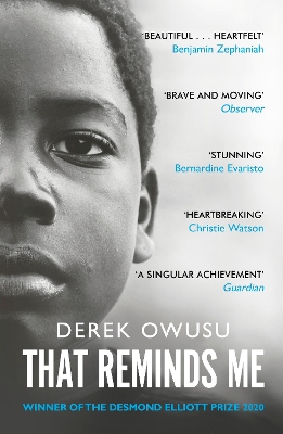 That Reminds Me: Winner of the Desmond Elliott Prize 2020 by Derek Owusu