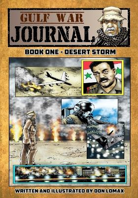 Gulf War Journal - Book One: Desert Storm book