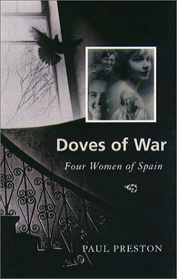 Doves of War by Paul Preston