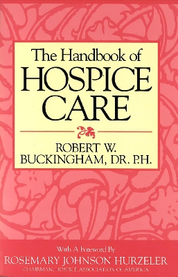 Handbook Of Hospice Care book