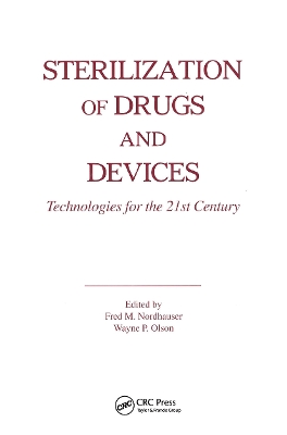 Sterilization of Drugs and Devices by Fred M. Nordhauser