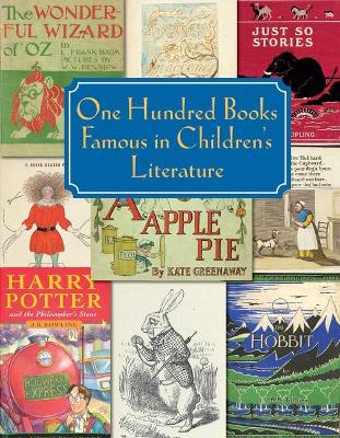 One Hundred Books Famous in Children`s Literature book