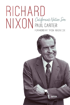 Richard Nixon: California's Native Son book