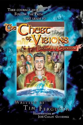 The Chest of Visions: Secrets of Caperston by Tim Ferguson