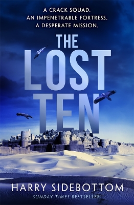 The Lost Ten: The exhilarating Roman historical thriller by Harry Sidebottom