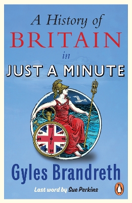 A History of Britain in Just a Minute book