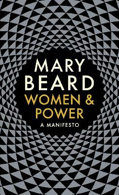 Women & Power by Professor Mary Beard