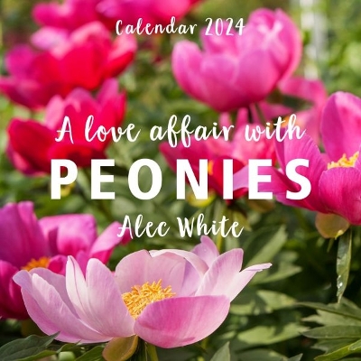 Love Affair with Peonies Calendar 2024, A book