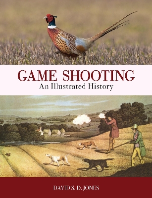 Game Shooting: An Illustrated History book