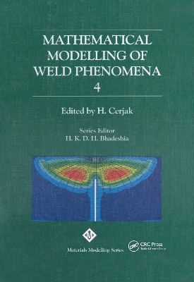 Mathematical Modelling of Weld Phenomena book