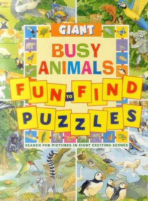 Giant Fun-to-Find Puzzles Busy Animals book