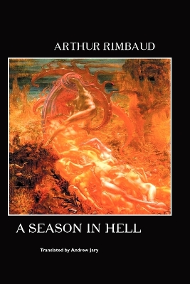 Season in Hell by Arthur Rimbaud
