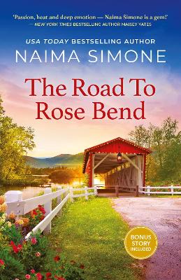 The Road to Rose Bend/The Road to Rose Bend/Slow Dance at Rose Bend (novella) book