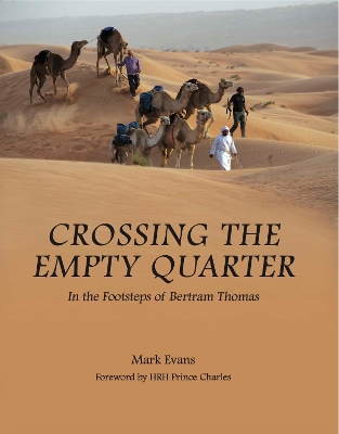 Crossing the Empty Quarter: In the Footsteps of Bertram Thomas book