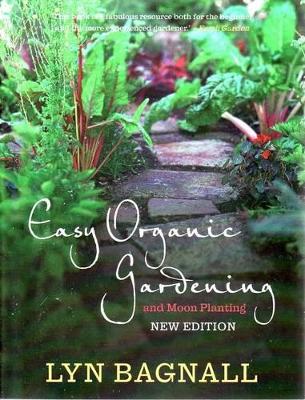 Easy Organic Gardening and Moon Planting book