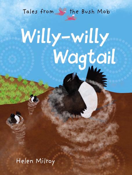 Willy-willy Wagtail: Tales from the Bush Mob book