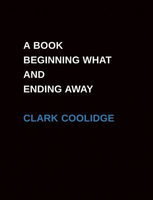 A Book Beginning What and Ending Away book