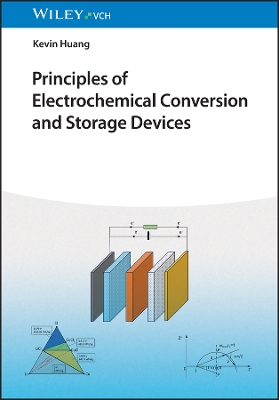 Principles of Electrochemical Conversion and Storage Devices book