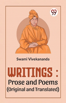 Writings: Prose and Poems (Original and Translated) book