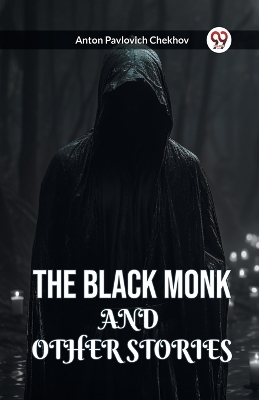 The Black Monk and Other Stories book