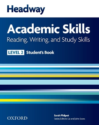 Headway Academic Skills: 2: Reading, Writing, and Study Skills Student's Book book