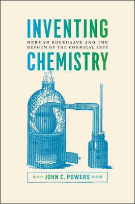 Inventing Chemistry by John C. Powers