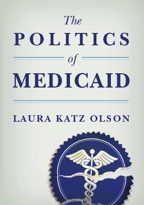 The Politics of Medicaid book