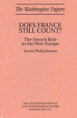 Does France Still Count? by Steven Philip Kramer