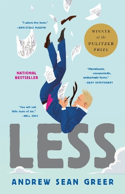 Less: Winner of the Pulitzer Prize for Fiction 2018 by Andrew Sean Greer